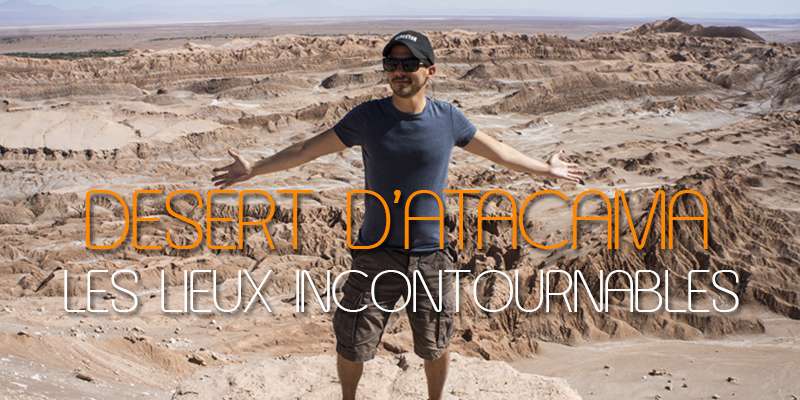 atacama-lieux-incontournables